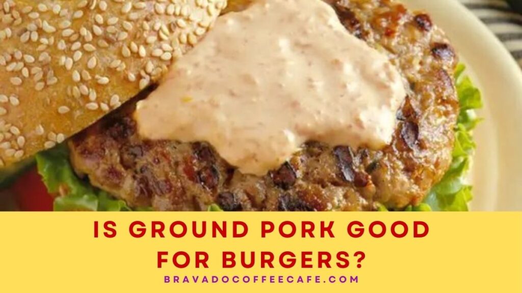 Is Ground Pork Good For Burgers