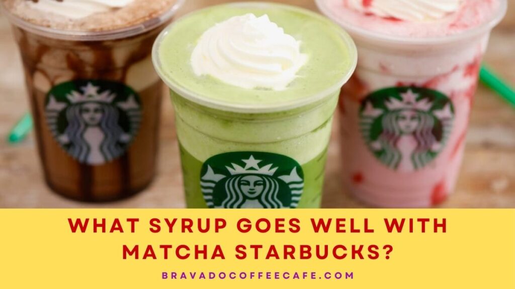 What Syrup Goes Well With Matcha Starbucks